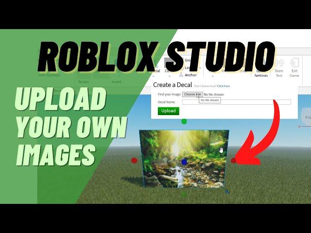 Roblox Studio How to Upload an Original Image, Add Your Own Decals to Your Roblox Studio Game