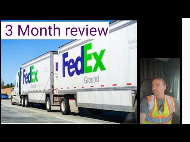 3 Month Review: FedEx ground CDL team driving