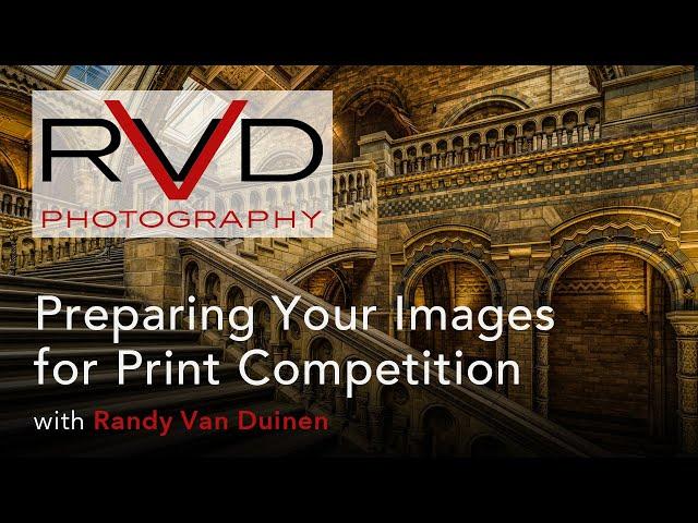 Preparing Your Images For Print Competition