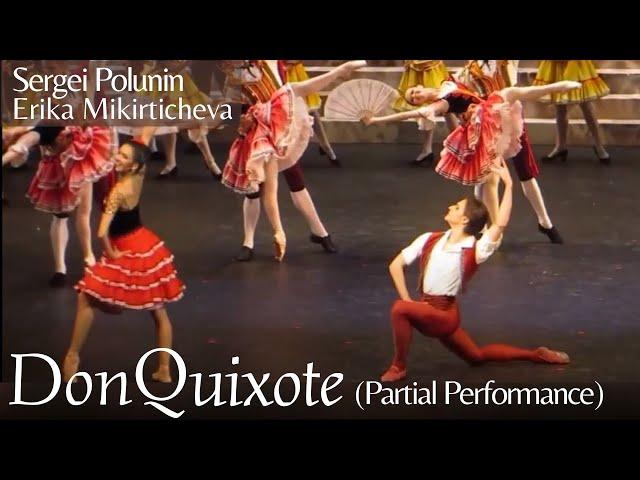 DON QUIXOTE // Sergei Polunin / Erika Mikirticheva (10.29.2012) Incomplete