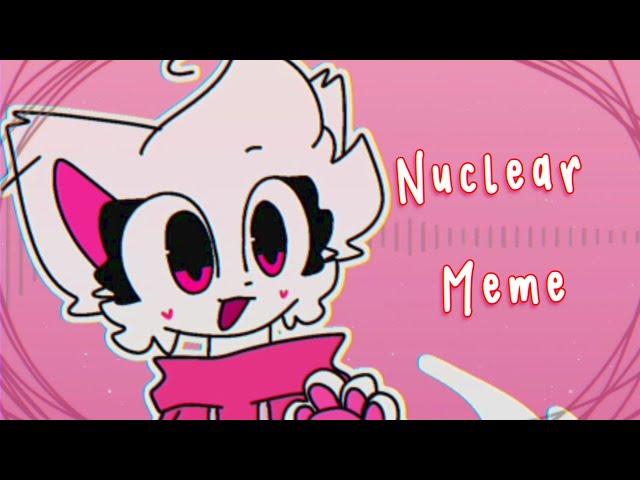 Nuclear meme . Animation meme