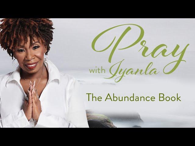 Iyanla Prays - The Abundance Book