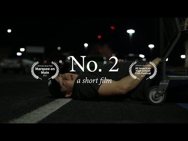 No. 2 | Short Film