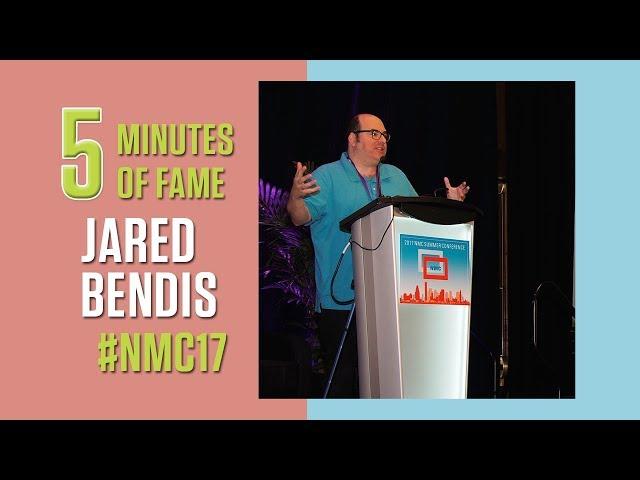 Jared Bendis: 2017 NMC Five Minutes of Fame