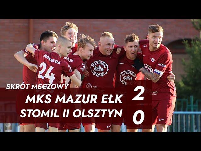 Skrót meczu | Mazur Ełk - Stomil II Olsztyn 2:0 (1:0) | forBET IV liga