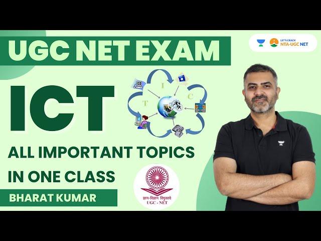 ICT | All Important Topics in One Class | UGC NET Exam | Bharat Kumar