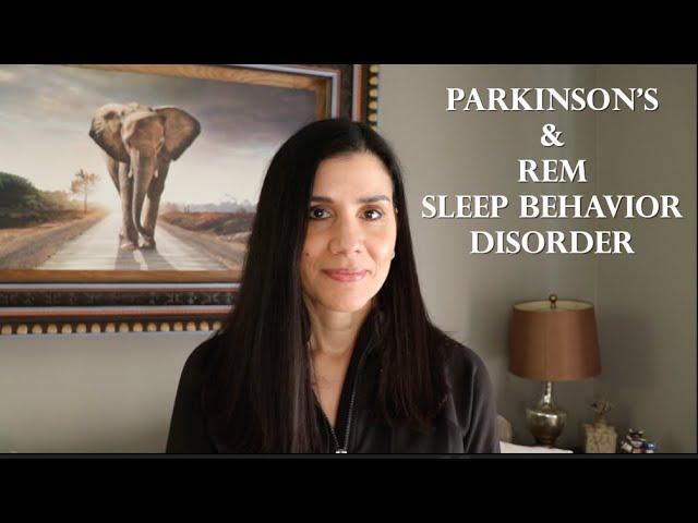 Parkinson's & REM Sleep Behavior Disorder