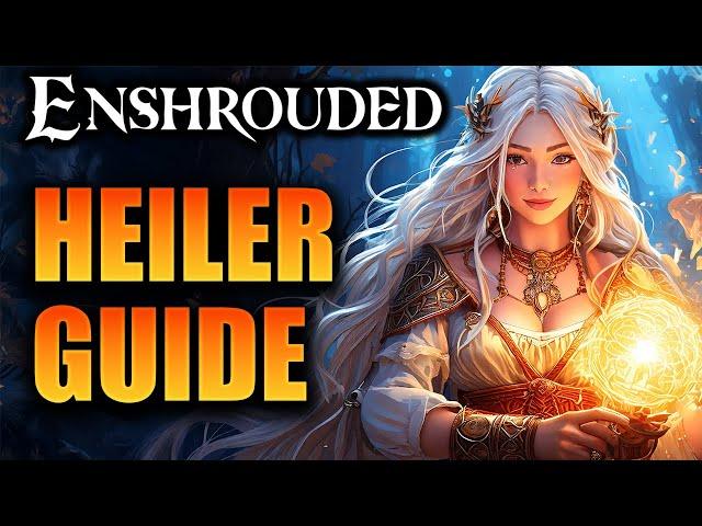 Der Heiler Guide für Enshrouded!