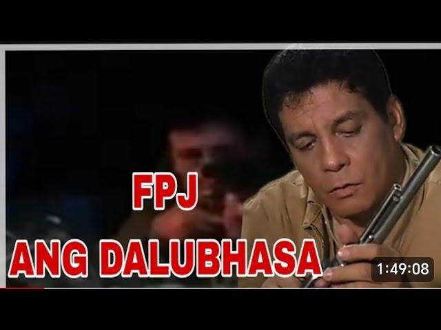 tagalog full movie ang DALUBHASA FPJ