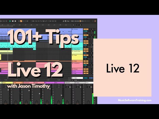 101+ Tips in Ableton 12. Beginner to Advanced Techniques