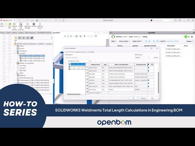 OpenBOM How To Series: SOLIDWORKS Weldments Total Length Calculations in Engineering BOM