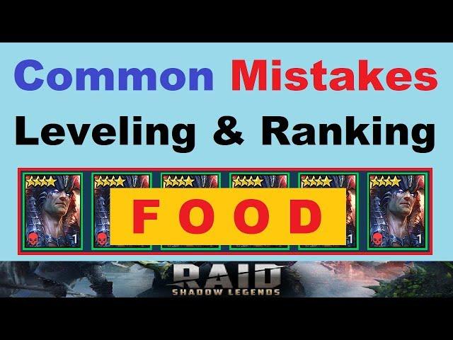 Common Mistakes ~LEVELING & RANKING *FOOD*~ in Raid: Shadow Legends