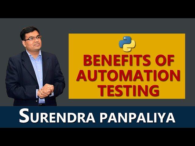 Benefits of Automation Testing [ Unit Testing | Advantages of Automation Testing | Manual Testing ]