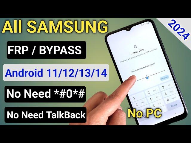 Without Talkback 2024 | Samsung Frp Bypass Android 11/12/13/14 Without Pc | No *#0*# - Adb Fail