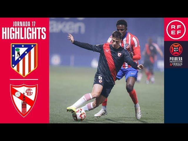 Resumen #PrimeraFederación | Atlético de Madrid 'B' 0-1 Sevilla Atlético | Jornada 17 | Temp. 24/25