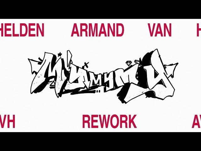 Armand Van Helden - My My My (AVH Rework)