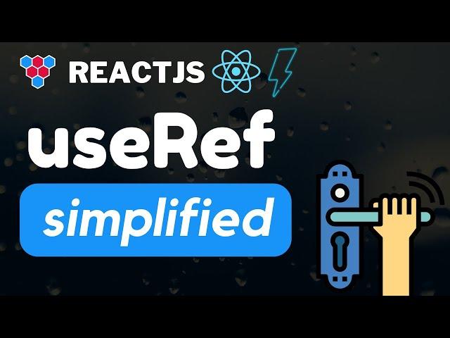 useRef Hook // Simply Explained and Compared to useState