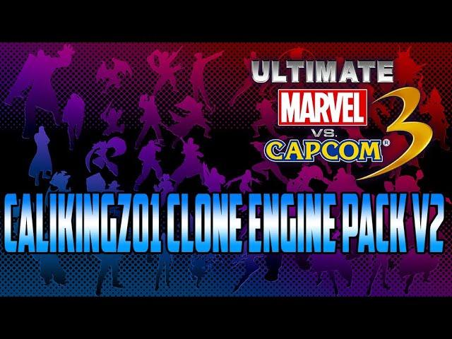 Ultimate Marvel vs Capcom 3 Mods: Clone Engine V2