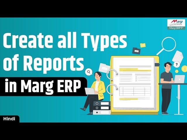 Create your own Report in Marg ERP [Hindi]