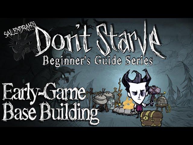 Early-Game Base Building (Don't Starve RoG Beginner's Guide Series)