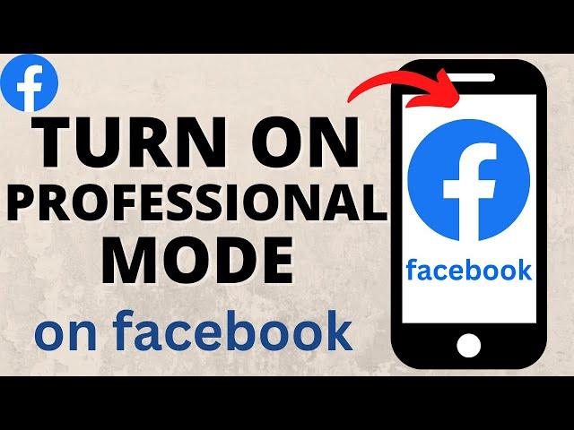 How to Turn On Professional Mode on Facebook - 2024