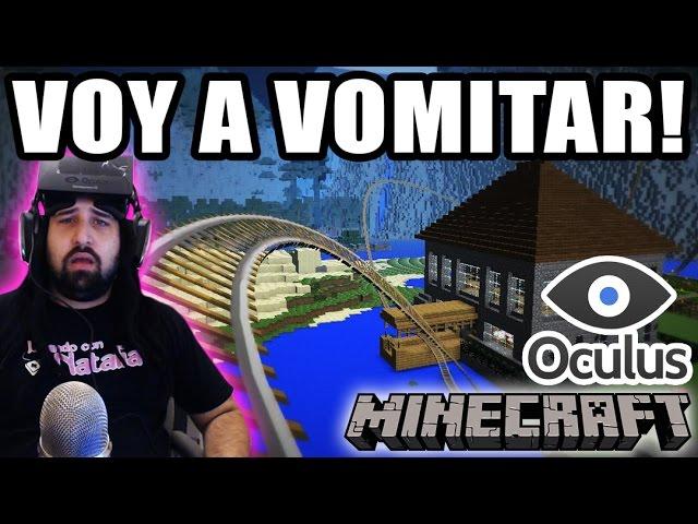 VOY A VOMITAR!! - MINECRAFT EN REALIDAD VIRTUAL - Jugando Con Natalia