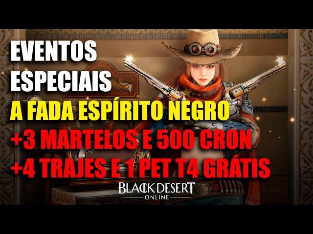 Eventos Especiais +3 Martelos +4 Trajes e Pet T4 Grátis | Black Desert Online