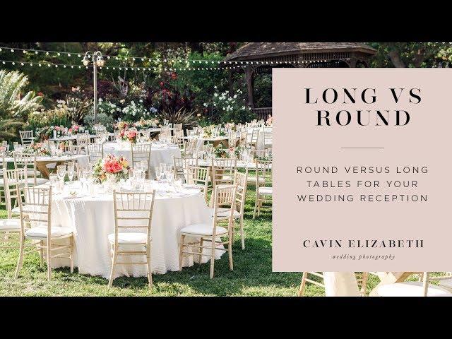 Round Vs Long (Farm) Tables at Wedding Receptions