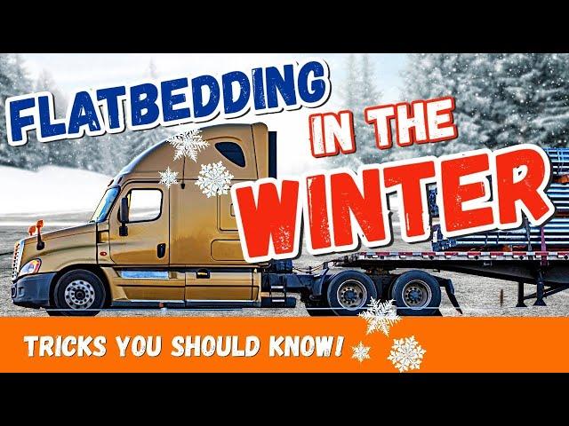 Flatbed Trucking in the Winter is NO JOKE! Is Flatbedding DEAD?!