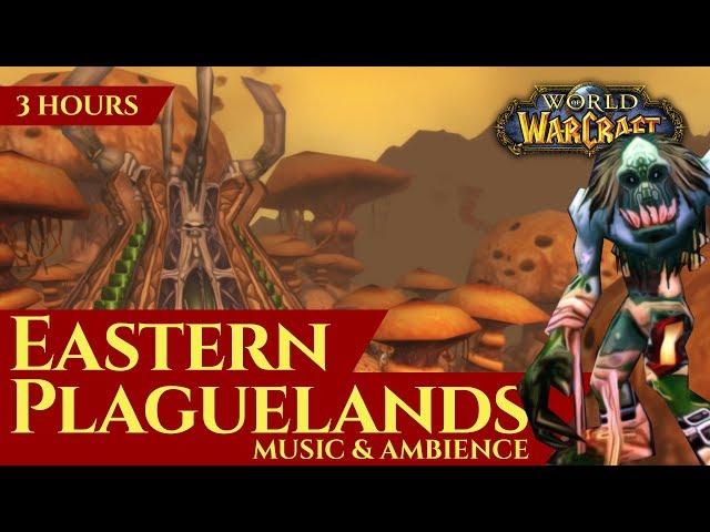 Vanilla Eastern Plaguelands - Music & Ambience (3 hours, World of Warcraft Classic)