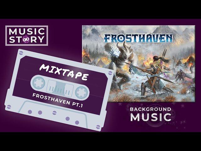 ️ Essential Epic Background Music for Frosthaven Board Game - Mixtape #1