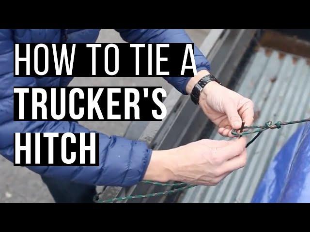 How To Tie A Trucker's Hitch