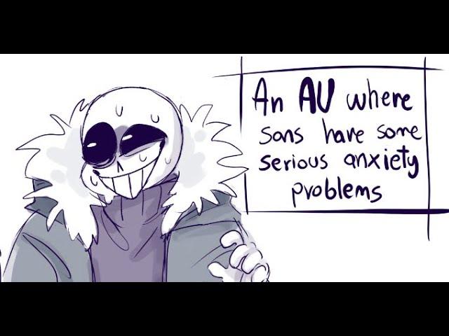 Anxiety sans needs to take his meds