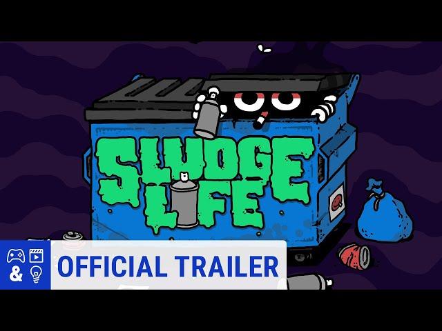 SLUDGE LIFE Trailer