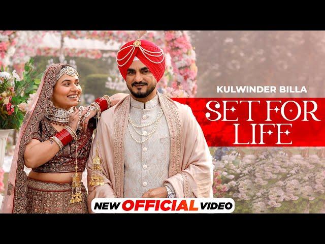 Set for Life (Official Video) - Kulwinder Billa | Latest Punjabi Songs 2024 | New Punjabi Songs 2024