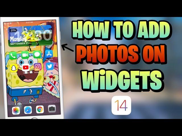 iOS 14 - HOW TO ADD PHOTOS ON WIDGETSMITH