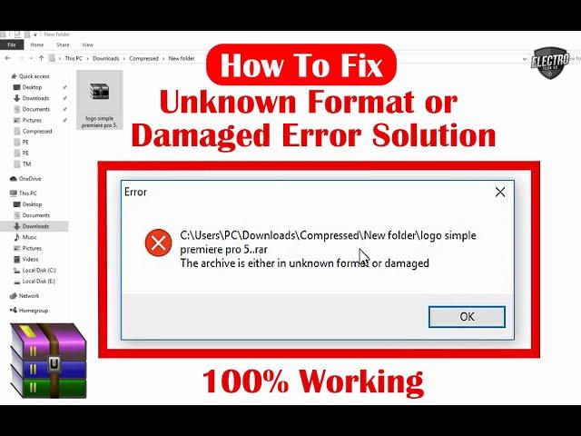 How To Fix The Archive Is Either In Unknown Format or Damaged Error Solution [100% WORKING]