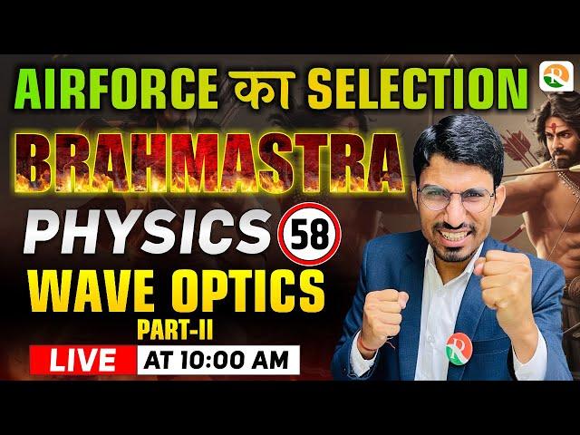 Wave Optics -2 | Physics for Airforce X Group, Navy | Airforce Physics | Airforce 2024