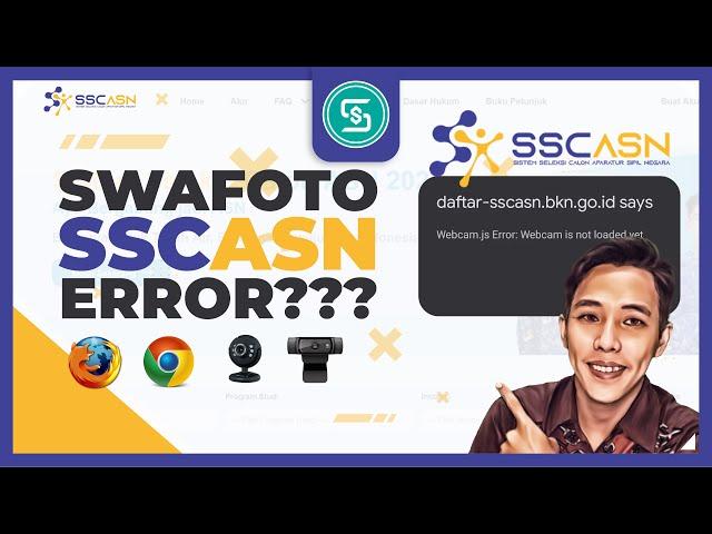 SingKepri | How to resolve Webcam Error in SSCASN (Webcam.js Error)