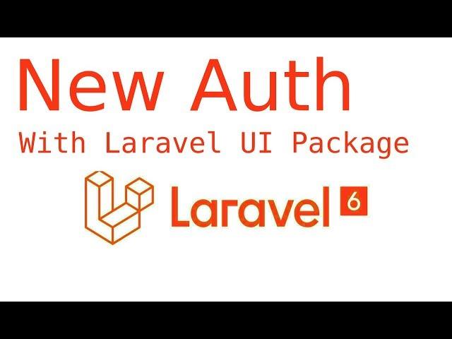 Laravel 6 and 7 tutorial - Auth | UI package