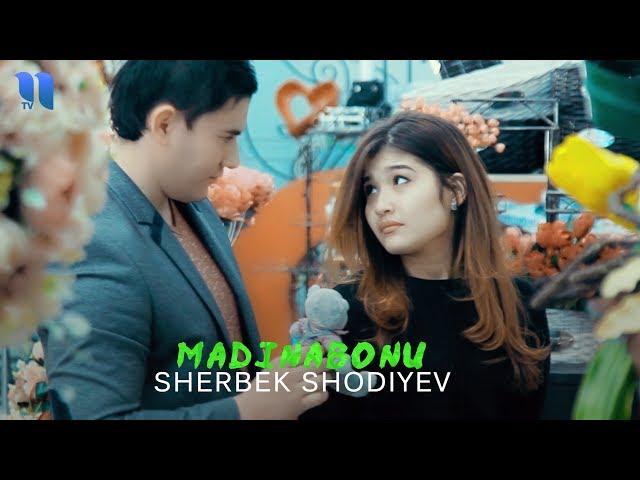 Sherbek Shodiyev - Madinabonu | Шербек Шодиев - Мадинабону (music version)