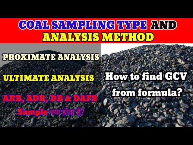 Coal Sampling Type And Analysis Method||How To Find Coal GCV From Formula?||Coal Analysis