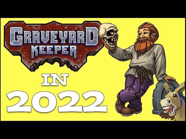 Graveyard Keeper in 2022 - Review - This one surprised me