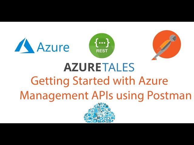 Getting Started with Azure Management API using Postman