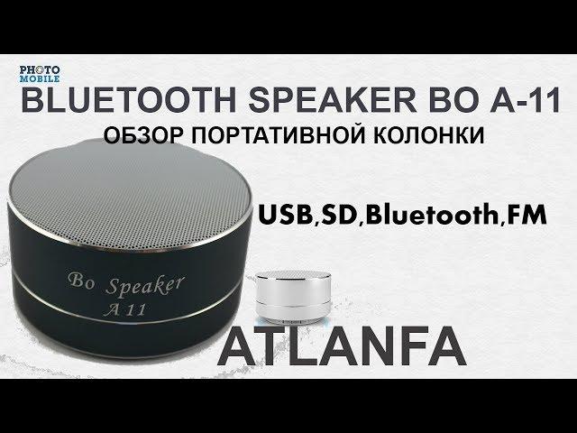 Bluetooth speaker  Обзор портативной колонки BO A11