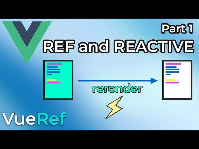 Reactivity Tutorial for Vue 3 - From Beginner to Advanced! (Part 1)