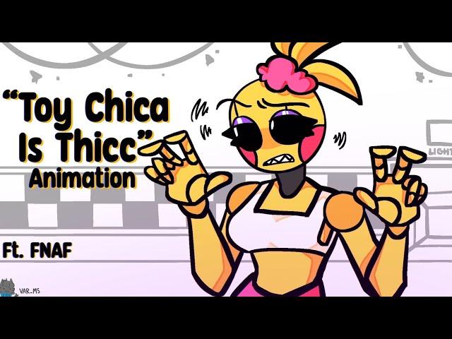 Toy Chica is Thicc || Animation || FNAF