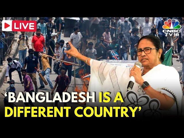 LIVE: Bengal CM Mamata Banerjee Reacts On Bangladesh Protests, Says It Is A Different Country | N18L