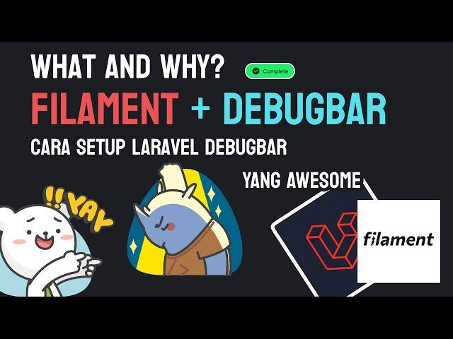 30 Hari Bersama Filament : Memahami Laravel Debugbar + Filamentphp