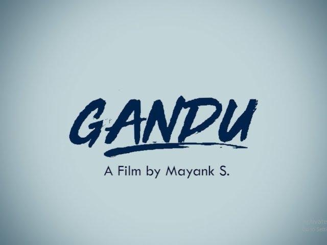 GANDU | Short Film Teaser | The Filmaniacs